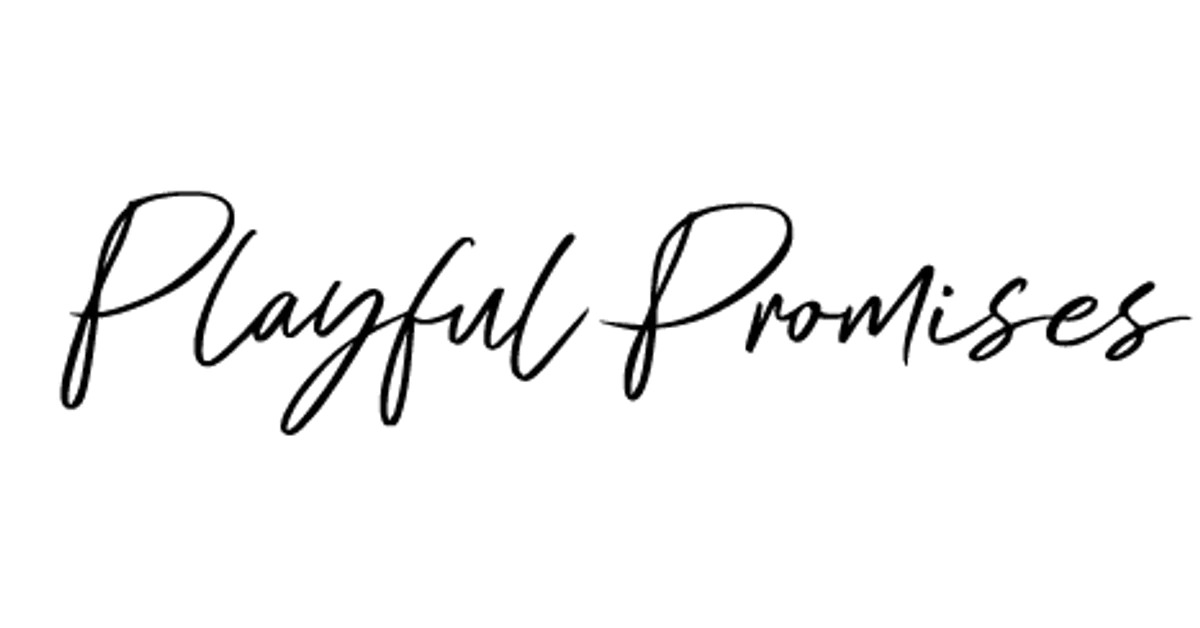 Playful Promises